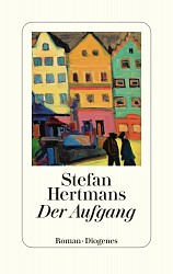Stefan Hertmans - Der Aufgang - Diogenes